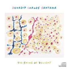 Santana : The Swing of Delight